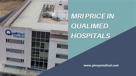 qualimed price list|Qualimed MRI Price List – Medical Pinas.